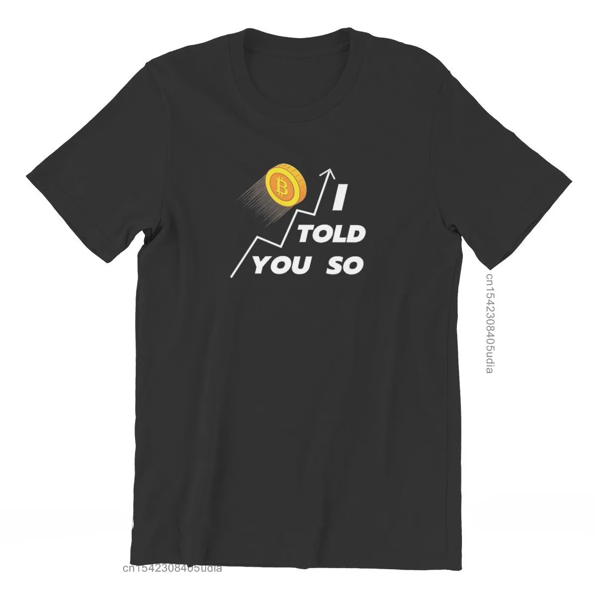 

Bitcoin Cryptocurrency Art I Told You So Btc T Shirt Harajuku Grunge High Quality Tshirt Large Vintage Men Tshirts