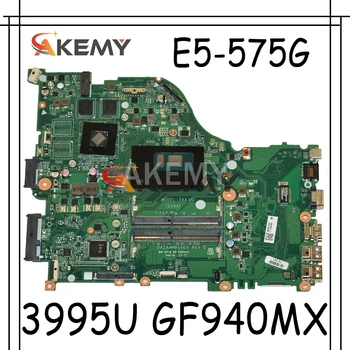 

E5-575G motherboard Mainboard For Acer laptop ZAA X32 DAZAAMB16E0 E5-575 E5-575G CPU:3995U GPU:GF940MX 2GB DDR4100% test OK