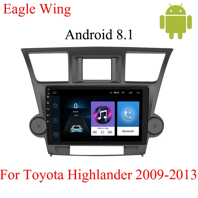 

Android 8.1 car radio multimedia player GPS For Toyota Highlander 2009-2013 with car dvd video player navigation IPS Bluetooth