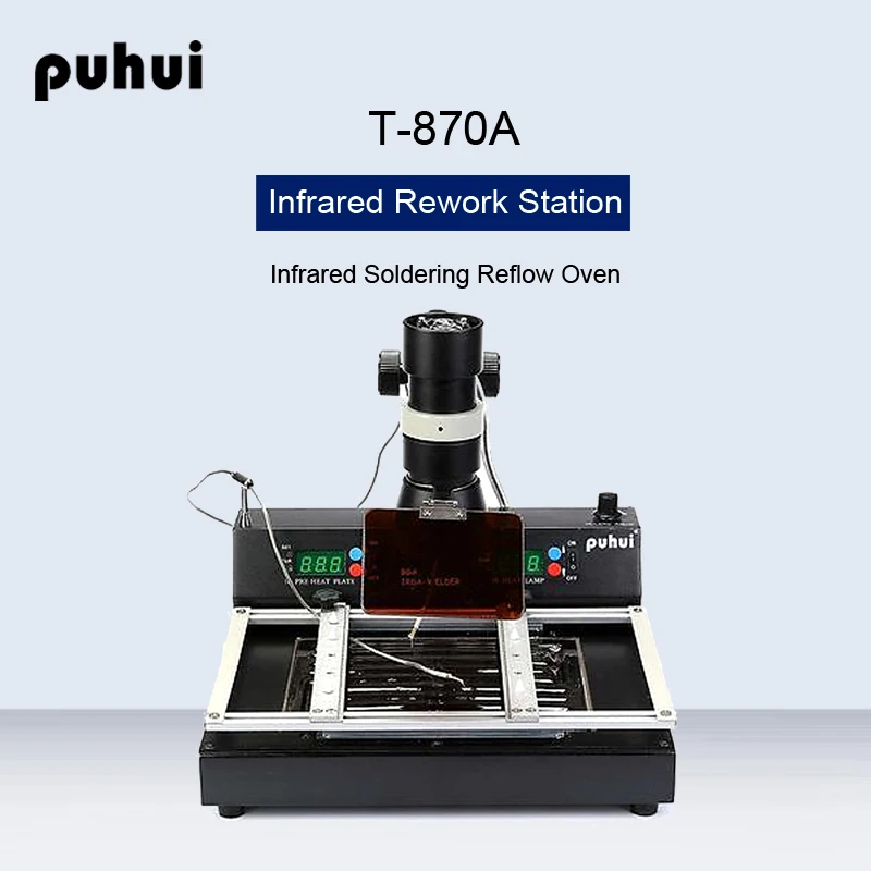Puhui T 870A инфракрасные наладочные станции BGA/IRDA/IFR/SMD/SMT сварочный аппарат