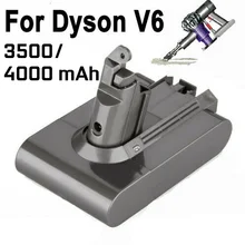 4000 мАч 3500 мАч литий-ионный пылесос батарея для Dyson батарея V6 DC58 59 61 62 72 74 пылесос сменная батарея