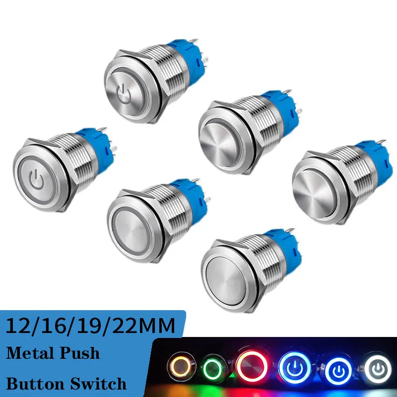 Push button switch 1pcs 12/16/19/22mm Waterproof Metal Push Button Switch LED Light Momentary Latching Car Engine Power Switch 6/12/220V Red Blue