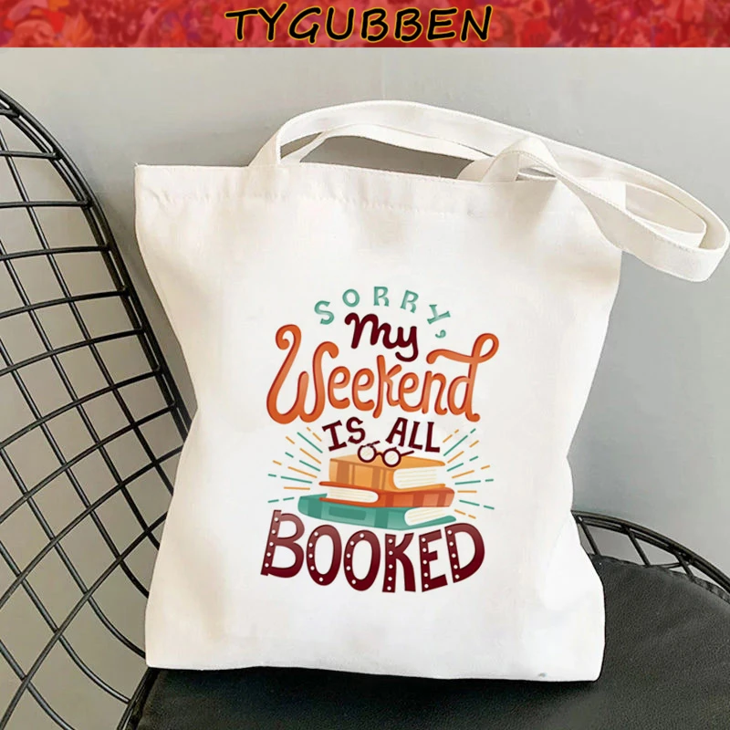 My Weekend Is All Booked Tote Bag Stylish Canvas Book Totes Book Bookbag Reading Handbag Casual Bags Totebag For Students Bolsos