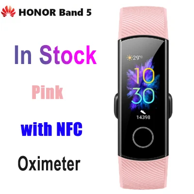 Новинка, умный Браслет huawei Honor Band 5 NFC, пульсоксиметр, измеритель уровня кислорода в крови, для плавания, для обнаружения осанки, 50 м, водонепроницаемые часы - Цвет: NFC Pink