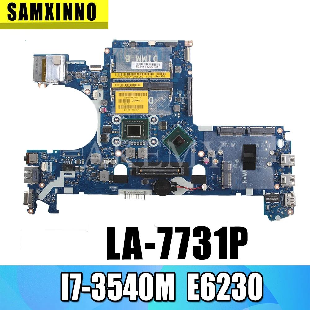 QAM00 LA-7731P I7-3540M для For DELL latitude E6230 Материнская плата ноутбука CN-0WYWKH 0WYWKH материнская |