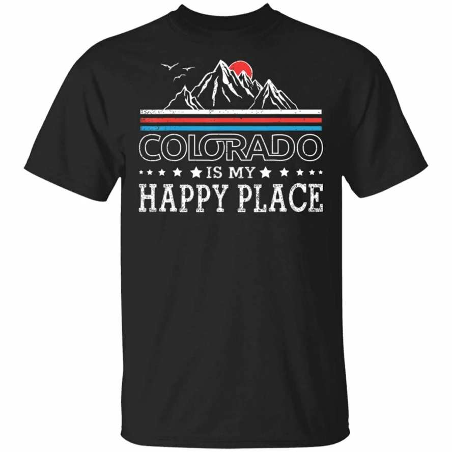 

Colorado Is My Happy Place T-Shirt Size S-3Xl Fitness Tee Shirt
