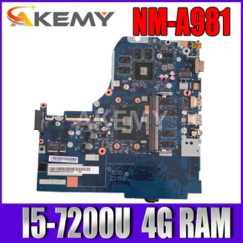 

for Lenovo 310-15IKB 510-15IKB CG413 CG513 CZ513 NM-A981 notebook PC motherboard CPU I5 7200U DDR4 4G RAM GT920M 100% Test OK