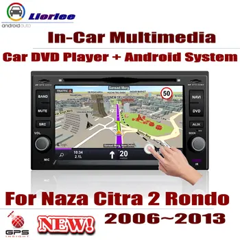 

Car DVD Player For Naza Citra 2 Rondo (Malaysia) 2006~2013 IPS LCD Screen GPS Navigation Android System Radio Audio Video Stereo