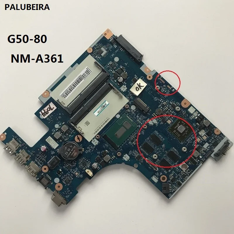 PALUBEIRA материнская плата для ноутбука lenovo G50-80 материнская плата NM-A361 с графическим чипом DDR3 полностью протестирована