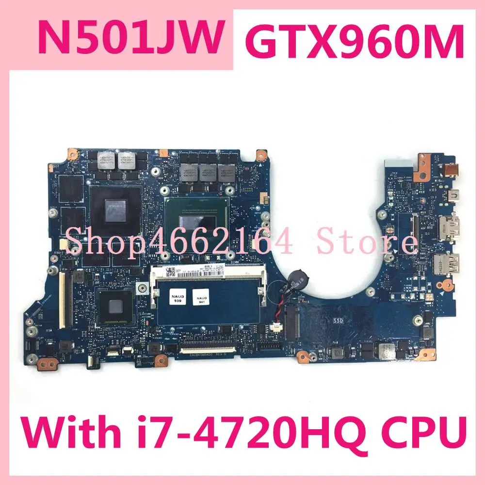 N501JW With i7-4720HQ CPU Mainboard For ASUS ROG UX501J G501J UX50JW FX60J laptop motherboard 8GB RAM GTX960M 100% Tested | Компьютеры и