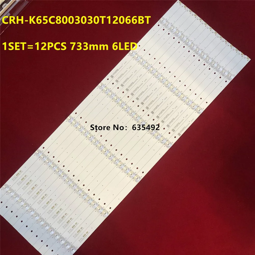 

12PCS LED Strip CN650NC7290 CN650NC7411 CN65NC7510 PPTV-65NU2 JL.D65061330-114AS-M 65GM18U 65M2U 65H80U L65MS-AZ LSC650FN04-02