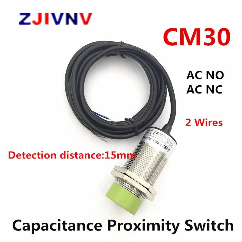 

M30 Non-flush Capacitance Proximity Sensor 90-250VAC NO/NC 2 Wires Distance 15mm for Counter and Detect the Material Level