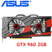 Видеокарта ASUS GTX 960 2 Гб 128 бит GDDR5 видеокарты для nVIDIA VGA карты Geforce GTX960 HDMI GTX 750 Ti 950 1050 1060 б/у