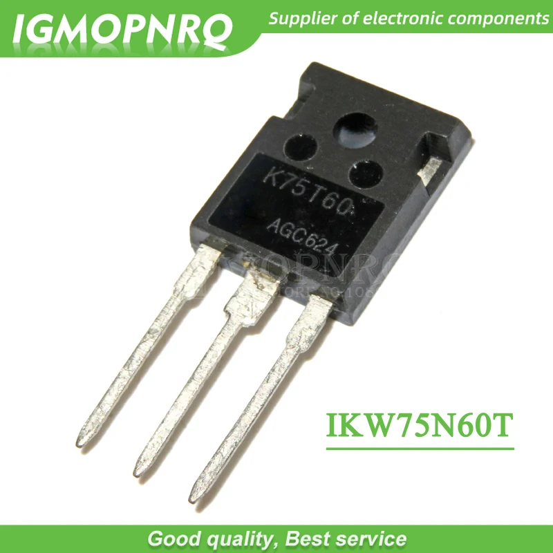 10 шт. Бесплатная доставка K75T60 IKW75N60T 75A 600V TO 247 IBGT труба Гарантия качества 100% новый