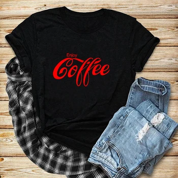 

Female T Shirt Enjoy Coffee Letter Print Women Hipster T Shirts Streetwear Basic Cotton Tees Cola Tshirt Harajuku Slogan Tops