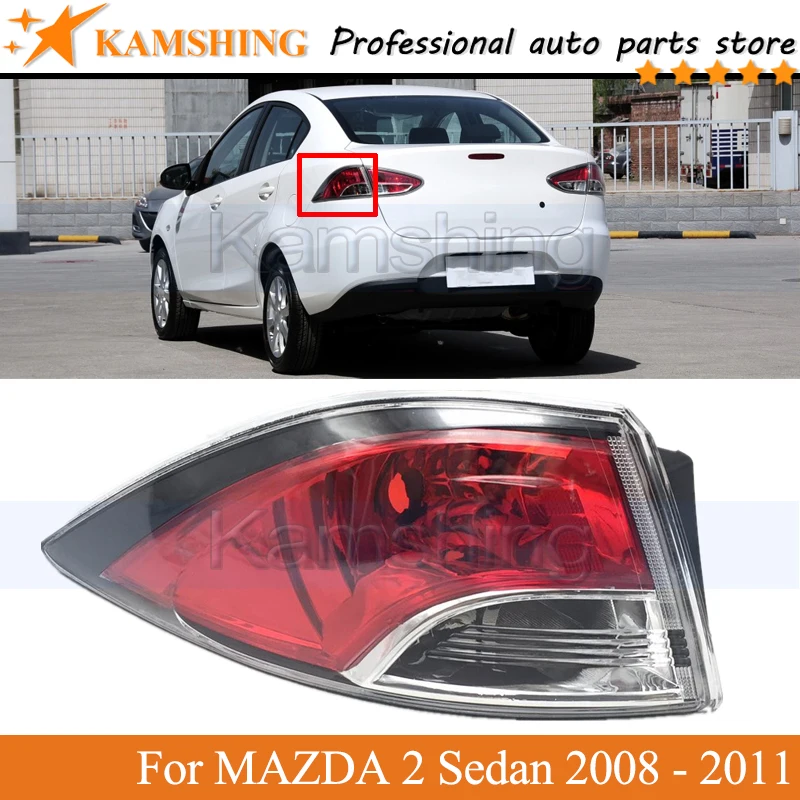 

Kamshing Outer Rear Tail light lamp For MAZDA 2 Sedan 2008 2009 2010 2011 Rear Brake Light Taillight Tail lamp head Lamp light