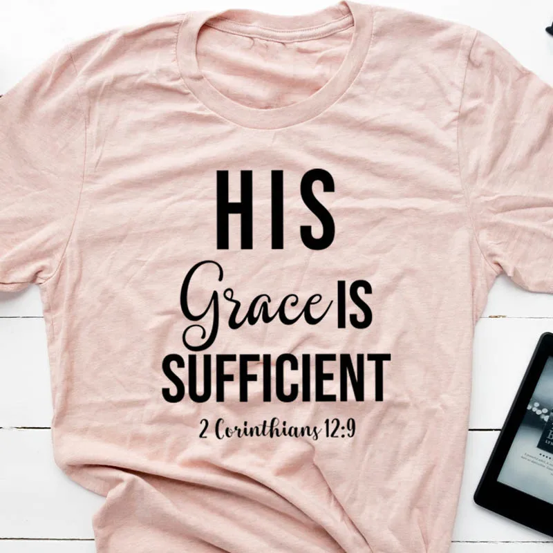 Женская футболка с надписью His Grace достаточно 2 Коринтианса 12:9 | одежда