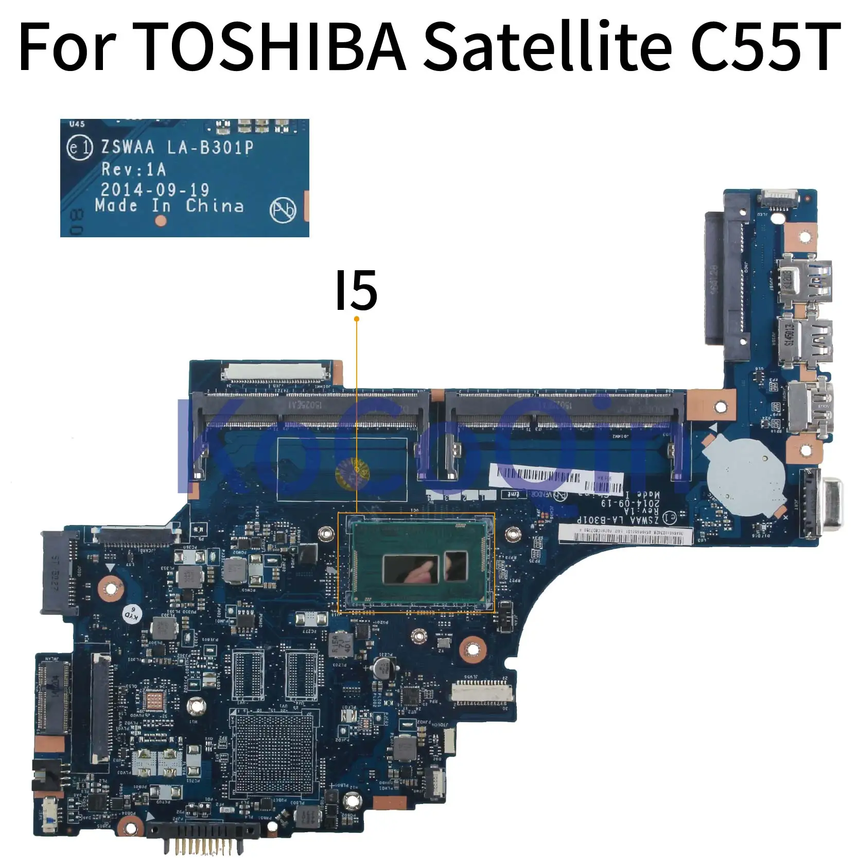 Finest  KoCoQin Laptop motherboard For TOSHIBA Satellite C55T I5 Mainboard LA-B301P