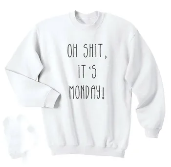 

Men's Women's Unisex Top Crewneck Sweatshirt Aesthetic Tops Oh Shit It's Monday Funny Slogan Black Humour Tumblr Funny Gift