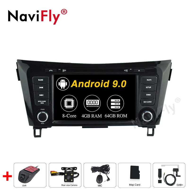 4G RAM 64G ROM NaviFly Android 9,0 Восьмиядерный автомобильный dvd-плеер для NISSAN QASHQAI- Автомобильный мультимедийный радио Поддержка стерео Bluetooth wifi - Цвет: 4G RAM 64G ROM