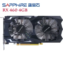 SAPPHIRE RX 460 4GB Grafikkarten 128Bit GDDR5 Video Karte für AMD RX 400 serie VGA Karten RX460 4GB DisplayPort HDMI DVI Verwendet
