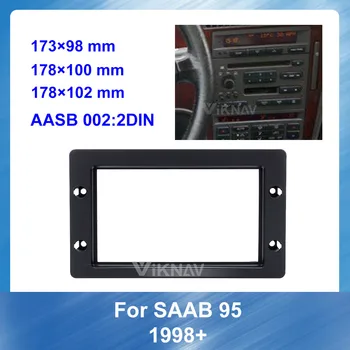 

2 Din Car Radio Fascia for SAAB 95 1998+ DVD frame Dash Mount Kit Adapter Trim Facial Panel Frame Dashboard