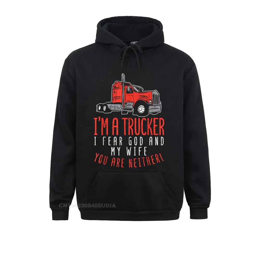 Design Long Sleeve Hoodies Summer Fashionable  Hoods Mens Sweatshirts Mens Trucker Fear Wife God You Neither Truck Driver Husband Gift T-Shirt__B5324 Mens Trucker Fear Wife God You Neither Truck Driver Husband Gift T-Shirt__B5324black