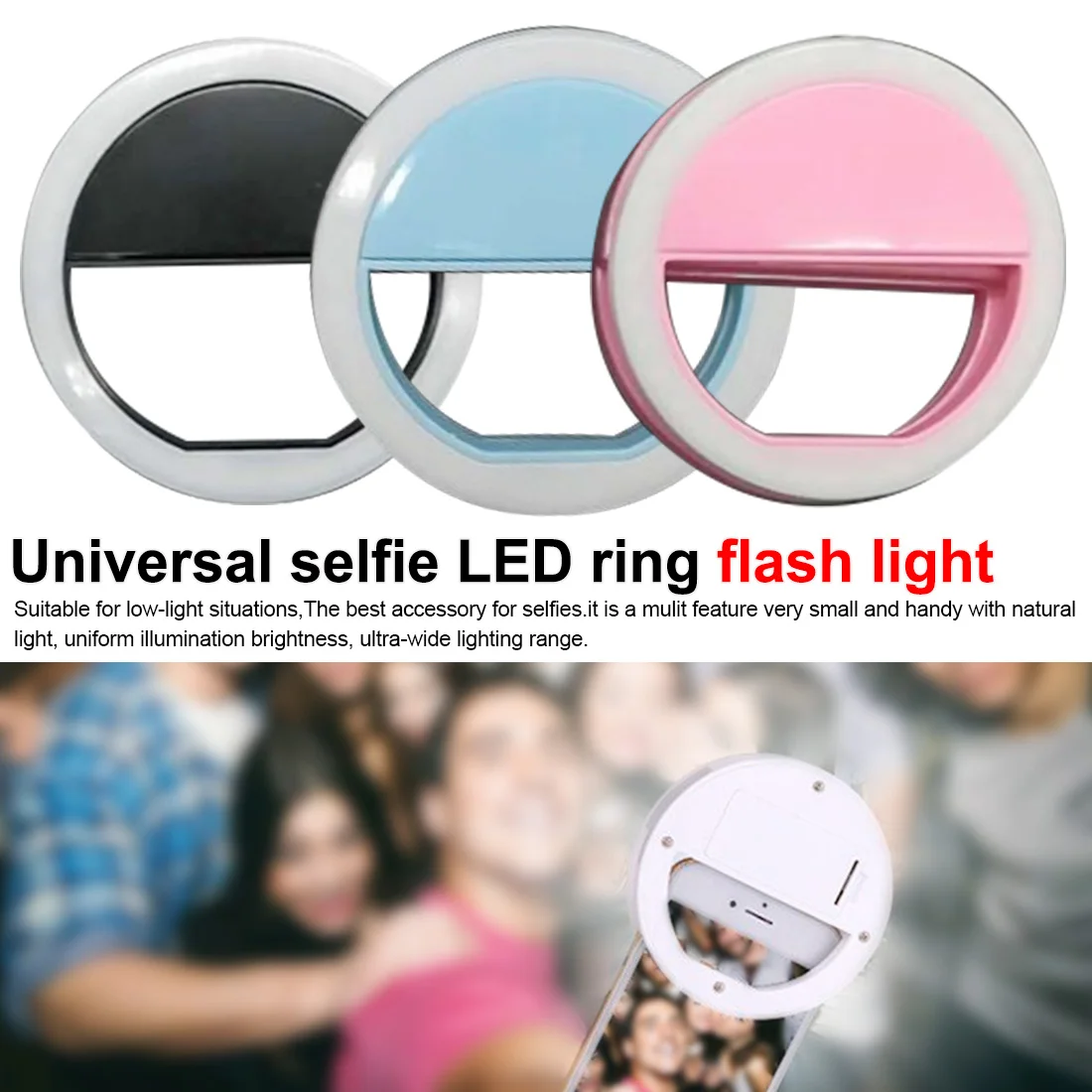 

Universal Selfie LED Ring Flash Light Portable Selfie Lamp 3-Level Adjustable Brightness Selfie Lamp ring lights accessoire