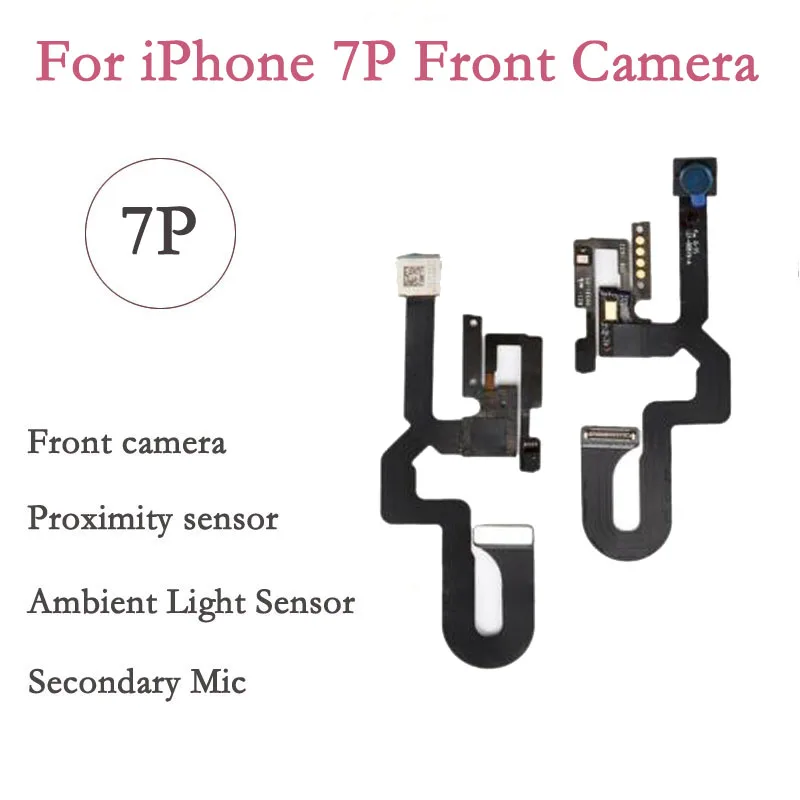 

For iphone 7 Plus Front camera Module Flex Cable Repair Part with Sensor Proximity Light Replacement Front Facing Camera Cable