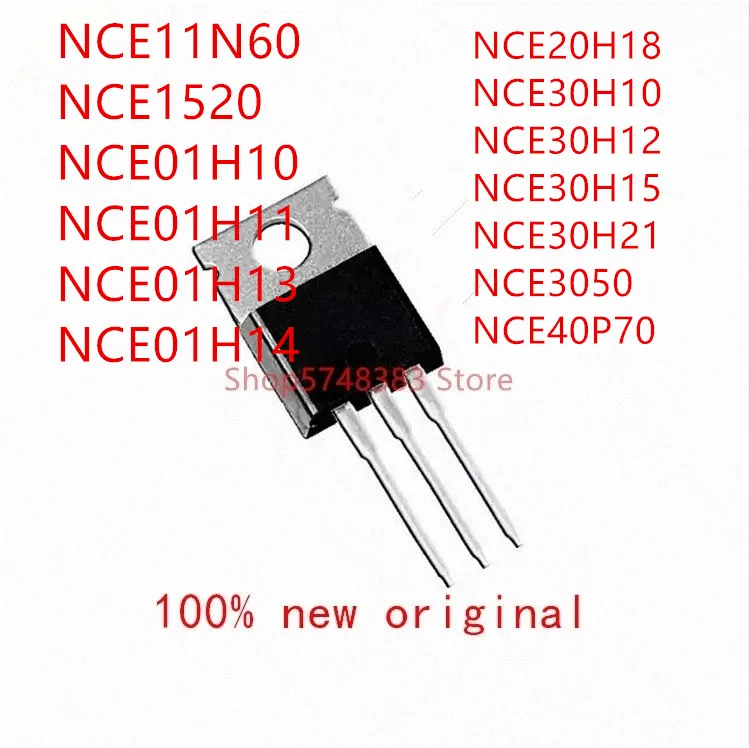 10 шт. NCE11N60 NCE1520 NCE01H10 NCE01H11 NCE01H13 NCE01H14 NCE20H18 NCE30H10 NCE30H12 NCE30H15 NCE30H21 NCE3050 NCE40P70 TO-220 |