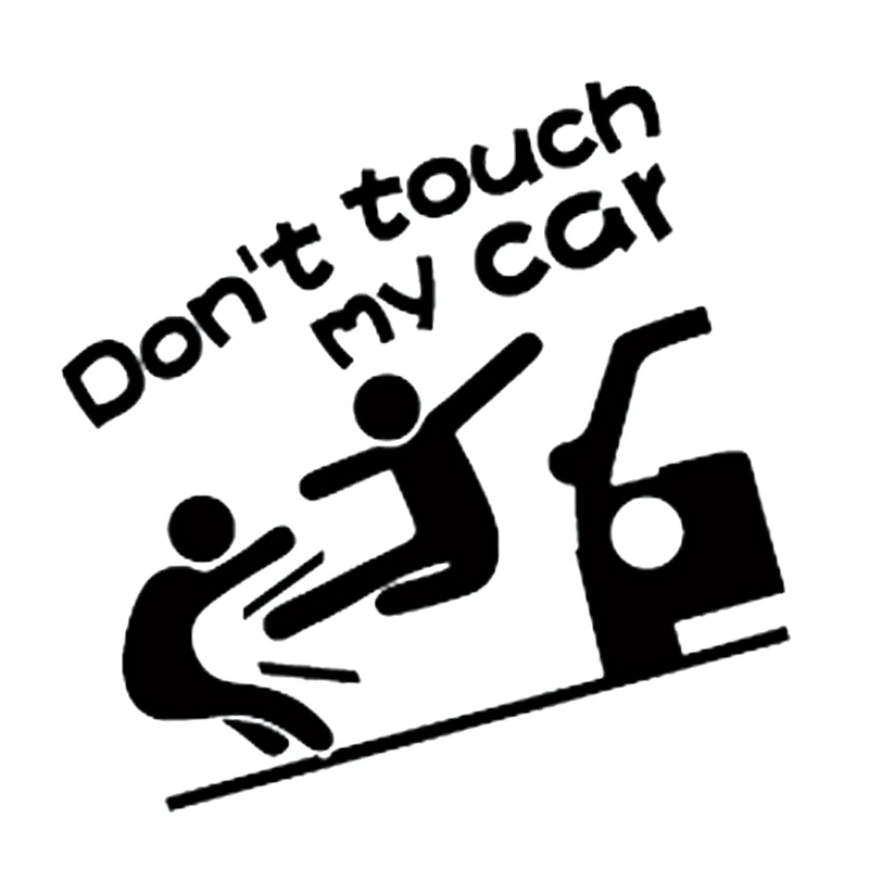 

15*15cm Funny DON'T TOUCH MY CAR Vinyl Car Sticker Cartoon Warning Mark Sign Car Decal for Car Window Door Body Decoration