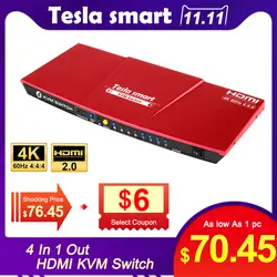 2019 Тесла smart Высокое качество HDMI 4K @ 60Hz HDMI KVM Switch 4 Порты и разъёмы USB KVM HDMI коммутатора Поддержка 3840*2160/4 K * 2 K очень USB2.0 Порты и разъёмы