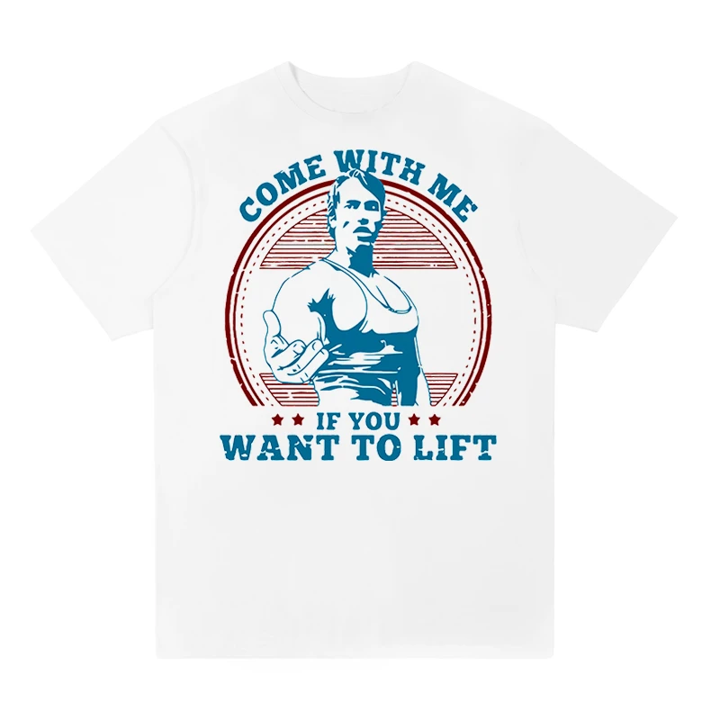 Добро пожаловать со мной, если вы хотите Лифт Арнольд Шварценеггер футболка Повседневная Мужская хипстер фитнес-футболки летние топы футболка с короткими рукавами