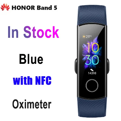 Новинка, умный Браслет huawei Honor Band 5 NFC, пульсоксиметр, измеритель уровня кислорода в крови, для плавания, для обнаружения осанки, 50 м, водонепроницаемые часы - Цвет: NFC Blue