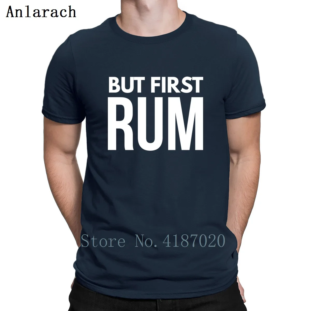 But First Rum/футболки с коротким рукавом, нормальный дизайн, топ в стиле хип-хоп, футболка, Лидер продаж, Весенняя футболка для мужчин, в стиле «Anlarach Building»