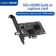 Acasis – commutateur de carte d'acquisition PCIE HD, double canal SDI/HDMI, pour diffusion en direct de jeux vidéo, PS4/NS, caméra SLR, enregistrement 4k, Vmix