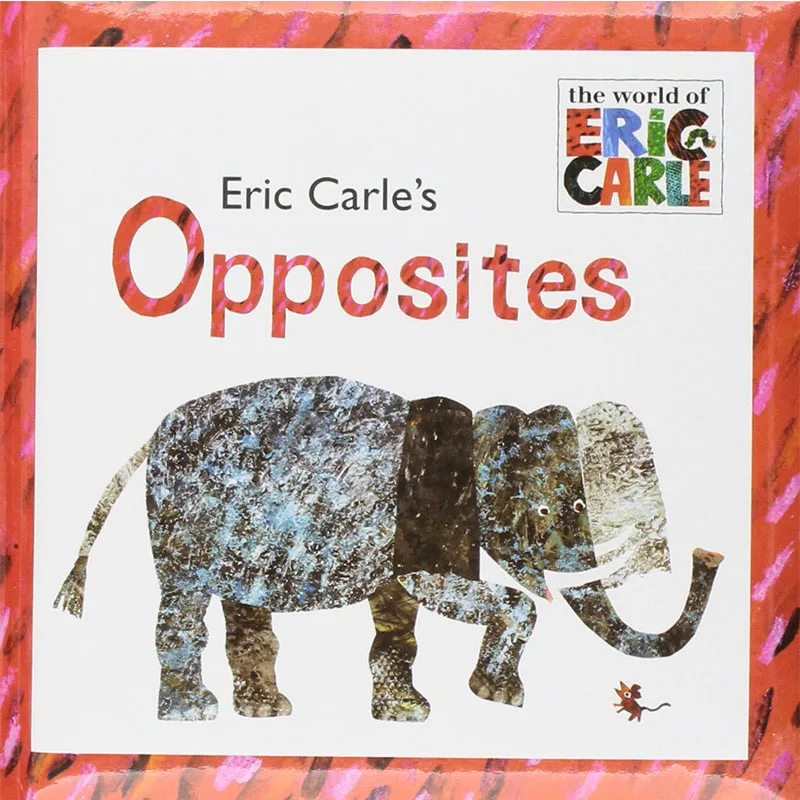 Eric Carle's Opposites от Carle развивающая английская книга для фотографий обучающая карта