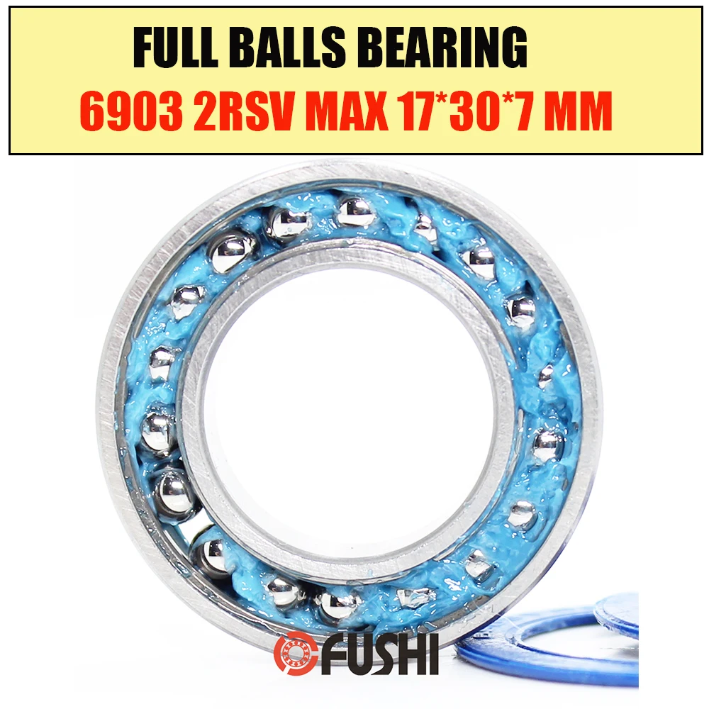 Подшипник 6903-2RSV MAX 17*30*7 мм (1 шт.) шарикоподшипники для велосипедной рамы 6903 2RS RSV