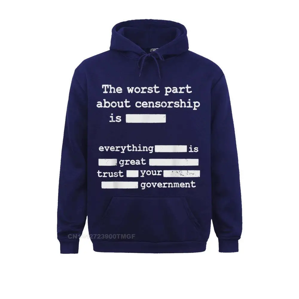 2021 New Men Sweatshirts Libertarian Anti Censorship Small Government -The Worst Part T-Shirt__19620 Fashionable Hoodies VALENTINE DAY  Clothes Long Sleeve Libertarian Anti Censorship Small Government -The Worst Part T-Shirt__19620navy