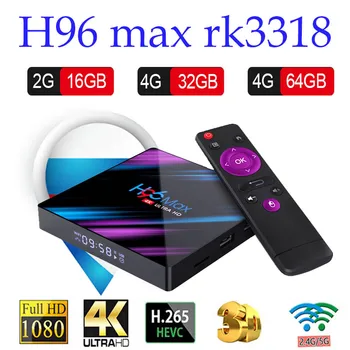 

H96 MAX rk3318 Smart TV Box Android 9.0 BT4.0 2.4G/5G WIFI USB 3.0 Support HDMI 2.0 4K H.265 HD YouTube Netflix H69 MAX TV BOX