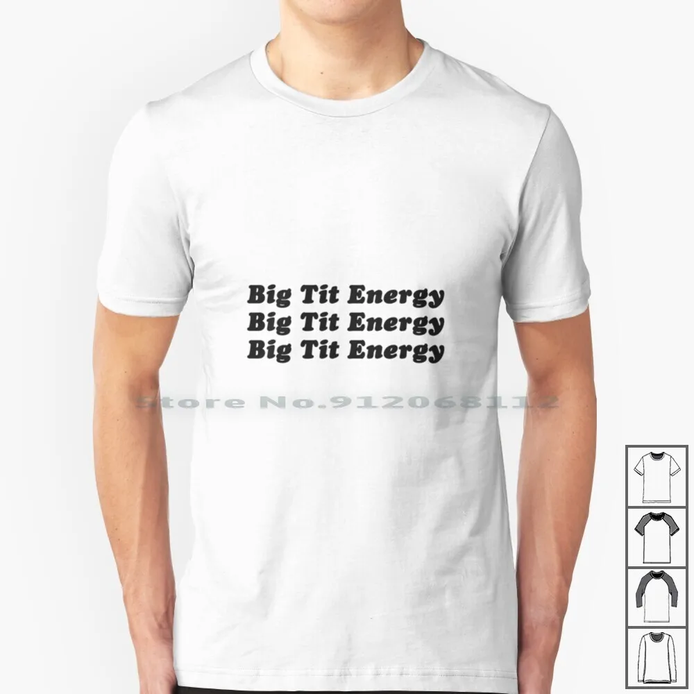 big tit energy t shirt