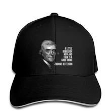 Бейсбольная кепка, забавная мужская шапка с принтом, новинка, Бейсболка для женщин, маленький восстание, хорошая вещь, Томас Джефферсон, цитата, бейсболки