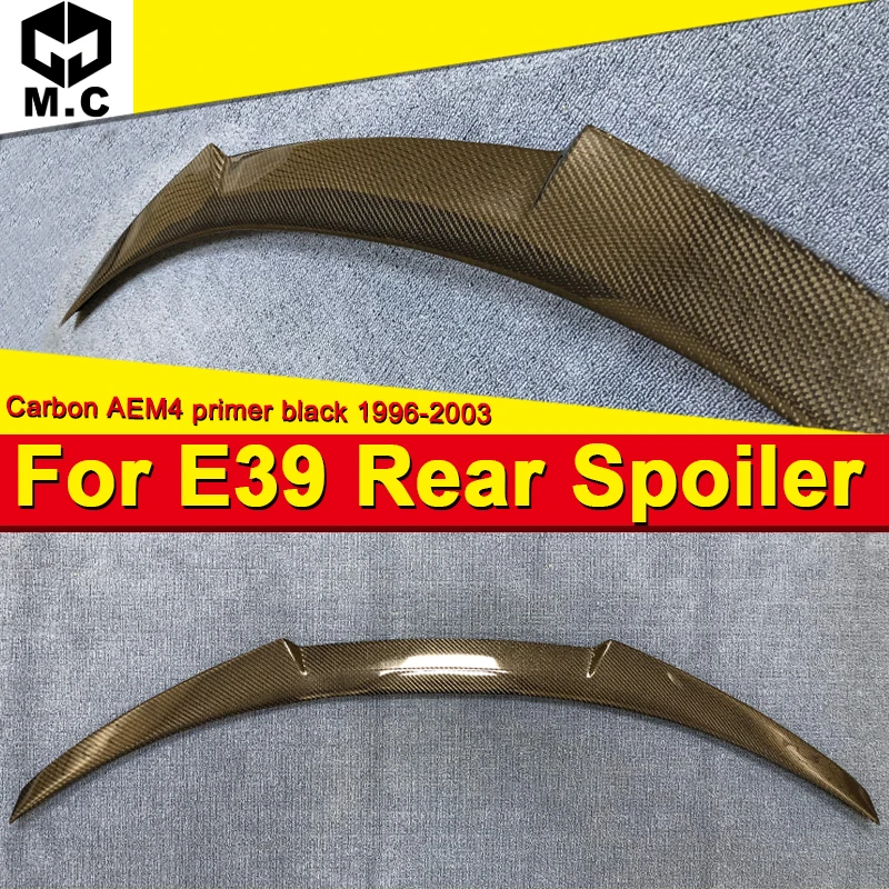 

E39 sedan duckbill Spoiler Lip Wing Carbon Fiber M4 Style For BMW 5 Series 525i 530i 535i 540i 550i Car Rear Spoiler Wing 96-03