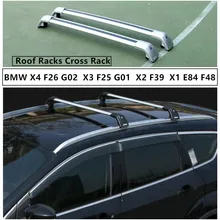 Для BMW X4 F26 G02 X3 F25 G01 X2 F39 X1 E84 F48 2009- багажник на крышу Крест Чемодан стеллаж для выставки товаров модификация автомобиля аксессуары