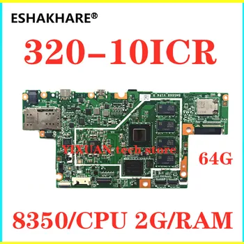 

ESHAKHARE For Miix 320-10ICR Tablet ideapad motherboard 8350 CPU 2G RAM 64G 5B20N38151 BM5668 motherboard 100% test intact