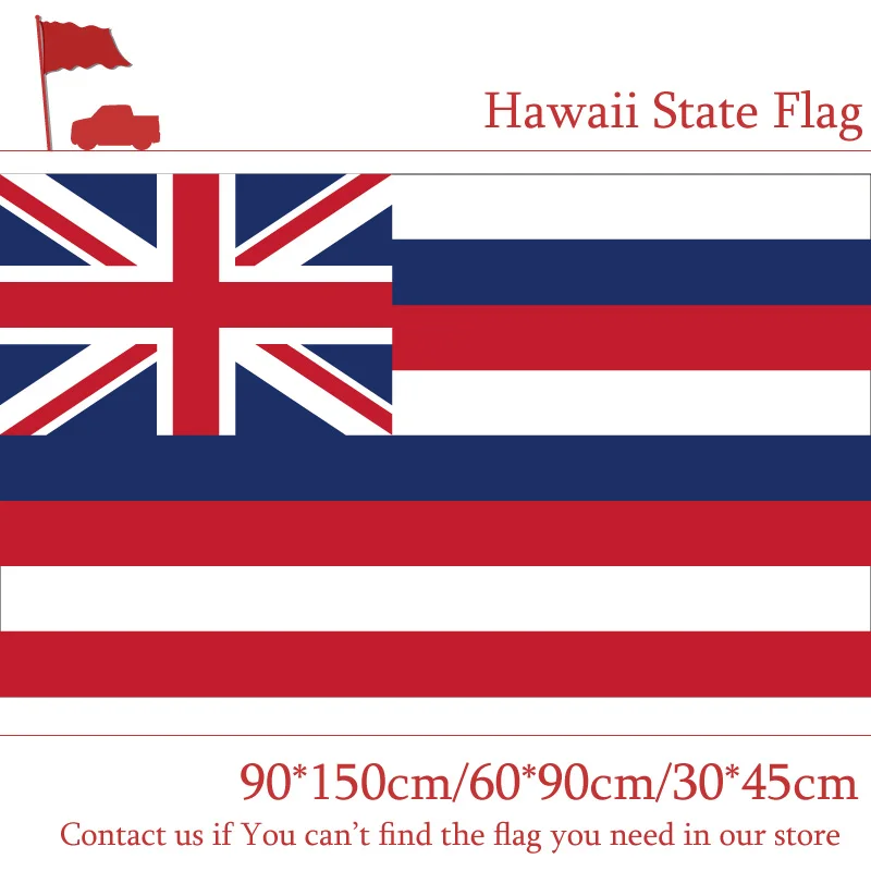 

Free shipping 3x5ft Hawaii Flag 90*150cm 60*90cm Flag Custom High-quality 100d Polyester 30*45cm Car Flag