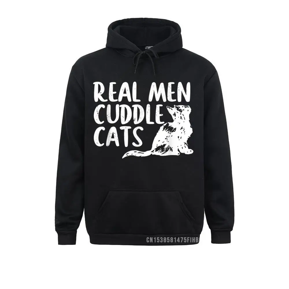 

Real Men Cuddle Cats Tees Funny Cat People Harajuku For Men Hoodie Student Sweatshirts Funny Hoodies Latest England Style