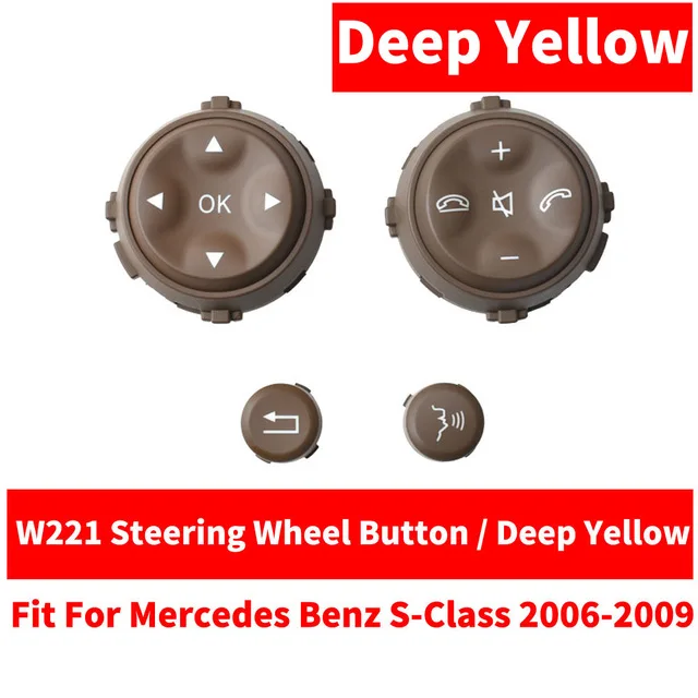 Deep Yellow W221 LHD RHD автомобиль многофункциональный руль Левая Правая кнопка телефон ключ управления для Benz W221 S-CLASS S280 S300 W164 ML GL 06-2009 - Название цвета: Deep Yellow W221