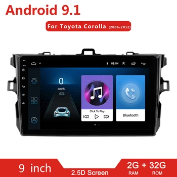 

9" Android 9.1 2G+32G 2 Din Car Radio Multimedia Video Player for Toyota Corolla E140/150 2006-2013 Navigation GPS Auto Stereo