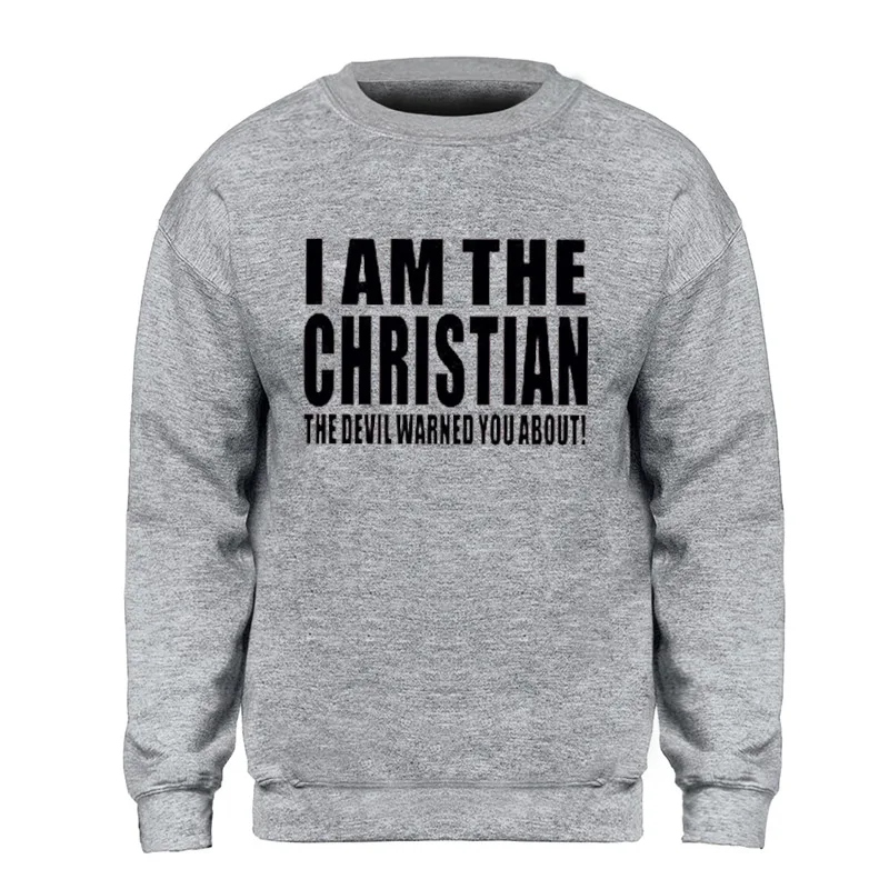 I AM THE CHRISTIAN Jesus религиозная забавная мужская толстовка с круглым вырезом в стиле